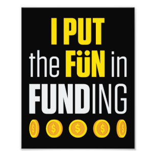 Hypotheek Loan Officer Ik Zet het Fun in Funding Foto Afdruk