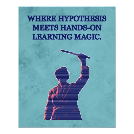 Hypothesis Meets Hands-On Learning Science Magic Perfect Poster (Voorkant)