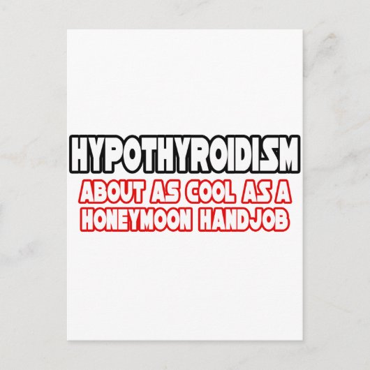 Hypothyreoïdie...niet cool briefkaart (Voorkant)