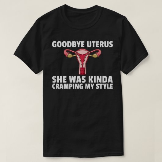 Hysterectomie Afscheid Uterus chirurgie Verwijderi T-shirt (Design voorkant)