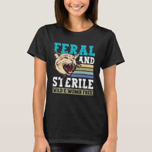 Hysterectomie Baarmoeder Verwijdering Kat Verwilde T-shirt