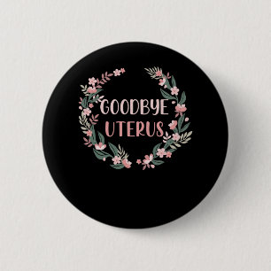 Hysterectomie Chirurgie Uterus Verwijdering Overle Ronde Button 5,7 Cm