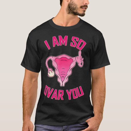 Hysterectomie tot verwijdering van uterus t-shirt (Voorkant)