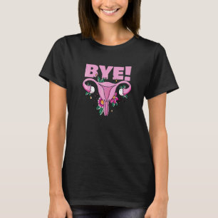 Hysterectomie Verwijdering Baarmoeder Overlevende  T-shirt