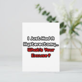 Hysterectomie... Wat is je excuus? Briefkaart (Staand voorkant)