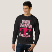 Hysterectomy Surgery Get Well Monthly Subscription Trui (Voorkant volledig)