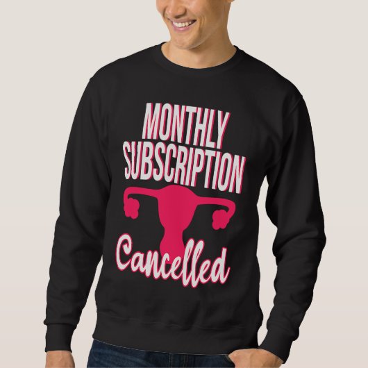 Hysterectomy Surgery Get Well Monthly Subscription Trui (Voorkant)