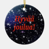 Hyvää joulua! Vrolijk kerstfeest in het Fins rf Keramisch Ornament (Voorkant)