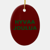 HYVAA JOULUAON OP BACK/FINSE FOTO FRONT KERAMISCH ORNAMENT (Voorkant)
