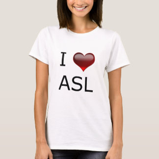 I <3 ASL T-SHIRT