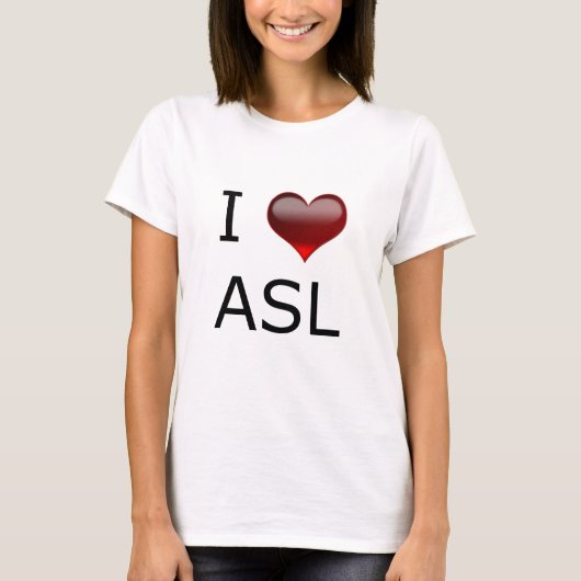 I <3 ASL T-SHIRT (Voorkant)