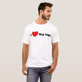 I <3 Big Jugs T-shirt (Voorkant volledig)
