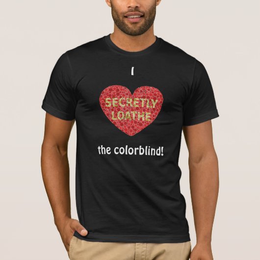 I < 3 de kleurenblinde (zwart) t-shirt (Voorkant)
