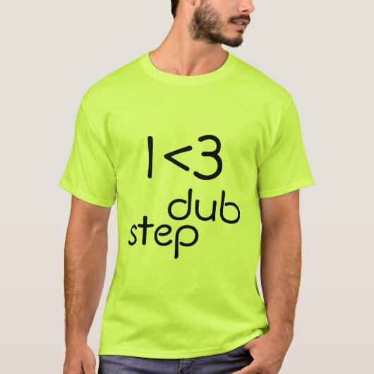 I <3 Dubstep T-shirt (Voorkant)