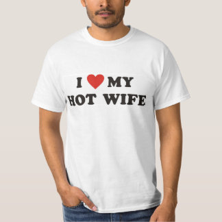 I <3 Mijn hot Wife T-Shirt