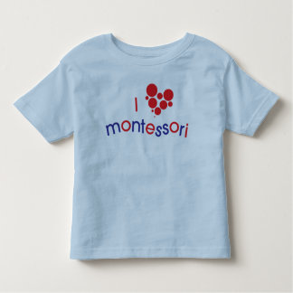 I <3 Montessori Toddler T-shirt