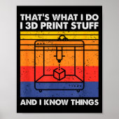 I 3d Print Stuff And I Know Things, Funny 3d Print (Voorkant)
