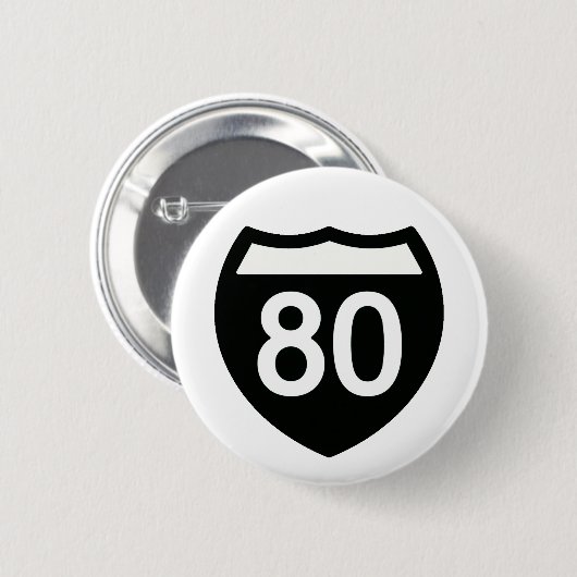 I-80 Highway sign button design (Voorkant /achterkant)
