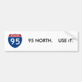 I-95_svg, 95 NOORD.    GEBRUIK HET. Bumpersticker (Voorkant)