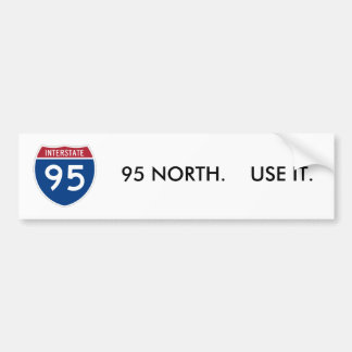 I-95_svg, 95 NOORD.    GEBRUIK HET. Bumpersticker