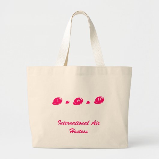 I. A. H, International Air Hostess Grote Tote Bag (Voorkant)