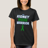 I A Kidney Disease Warrior Awareness Transplant T-shirt (Voorkant)