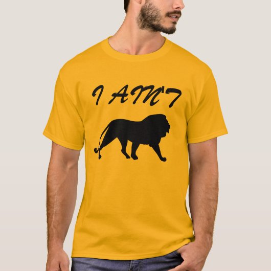 I AINT LION T-SHIRT (Voorkant)