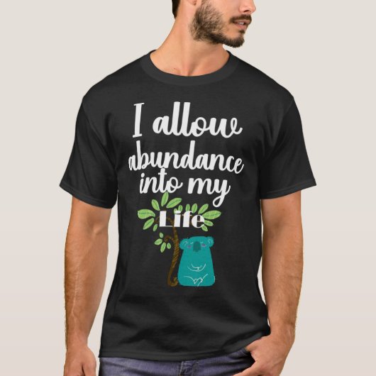 I Allow Abundance Into My Life Yogi Yogini Koala B T-shirt (Voorkant)