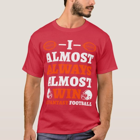 I Almost Always Almost Win At Fantasy retro T-shirt (Voorkant)