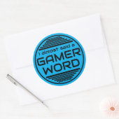 I almost said a gamer word blue black ronde sticker (Envelop)