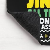 I Always Jingle All The Way Funny Ugly Christmas Muismat (Hoek)