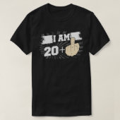 I Am 20 Plus One Middle Finger Funny 21st Birthday T-shirt (Design voorkant)