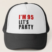 I A'm 95 Let's Party Trucker Pet (Voorkant)