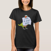 I Am A Bad Bird I Funny Moustache Parakeet Parrot T-shirt (Voorkant)