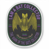 I am a bat collector sticker (Voorkant)
