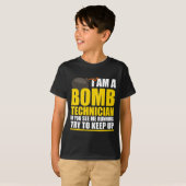 I Am A Bomb Technician If You See Me Home  T-shirt (Voorkant volledig)