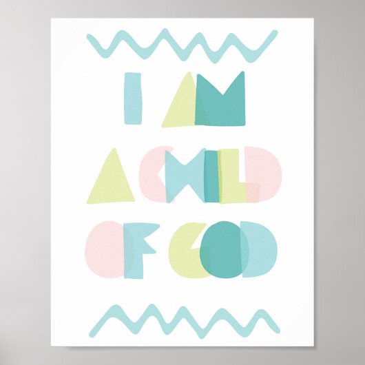 I am a Child of God Colourful Kids Room Decor Poster (Voorkant)