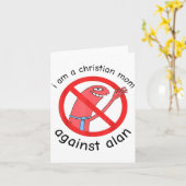 I Am A Christian Mom Against Alan Kaart (Gele Bloem)
