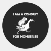 I Am A Conduit For Nonsense - Capybara Riding Goos Ronde Sticker (Voorkant)