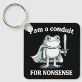I Am a Conduit for Nonsense Funny Frog Sarcastic  Sleutelhanger (Voorkant)