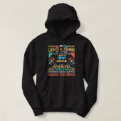 I Am A Lights Flashing CDL Toting School Hoodie (Design voorkant)