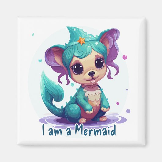 I am a Mermaid too Magneet (Voorkant)