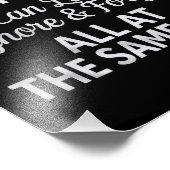 I Am a Multitasker Funny Work Life Humor Foto Afdruk (Hoek)