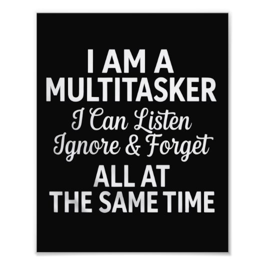 I Am a Multitasker Funny Work Life Humor Foto Afdruk (Voorkant)