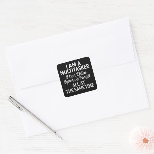 I Am a Multitasker Funny Work Life Humor Vierkante Sticker (Envelop)