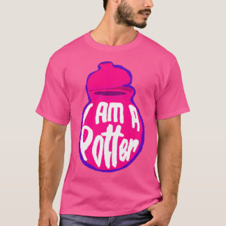 I Am A Potter 1 T-shirt