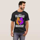 I Am A Psoriasis Warrior Skin Disease Psoriasis Aw T-shirt (Voorkant volledig)