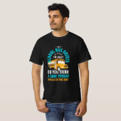 I Am A School Bus Driver T-shirt (Voorkant volledig)
