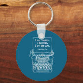 I Am A Writer Therefore I Am Not Sane E Au Quote  Sleutelhanger (Voorkant)