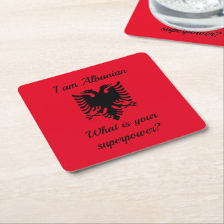 I am Albanian, what is your superpower? Kartonnen Onderzetters